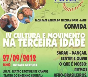 24/09 – Faculdade Aberta da Terceira Idade da Fatep se prepara para sarau no Teatro do Engenho Central